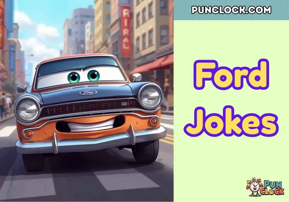 The Best Ford Jokes & Wordplays