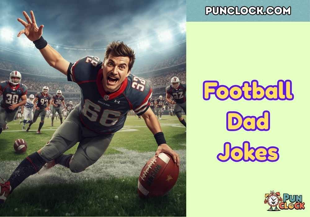 Clever Football Dad Jokes Wordplay