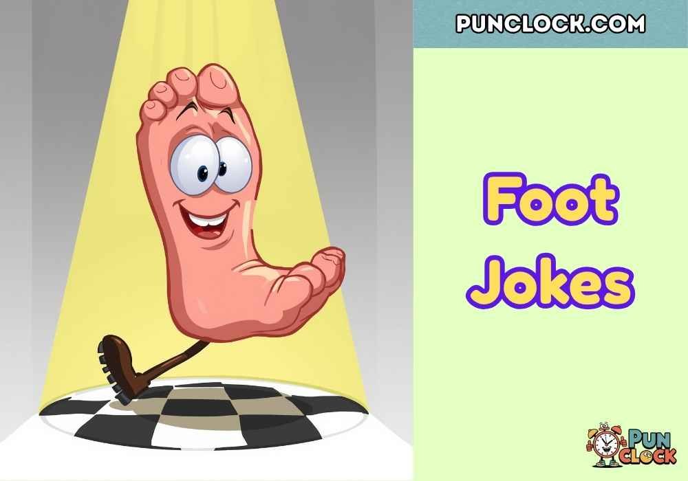 Foot Jokes