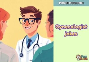 Gynecologist jokes