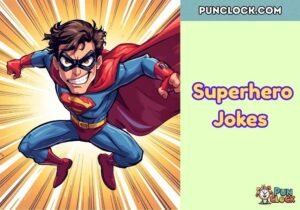 Superhero Jokes