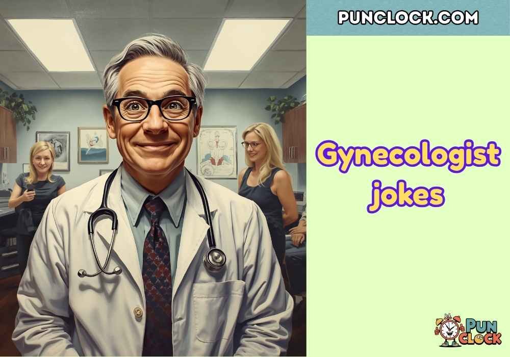 The Best Gynecologist Jokes
