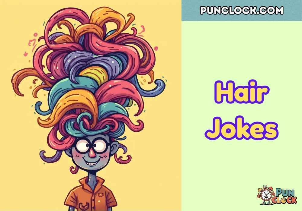 The Best Hair Jokes & Wordplays