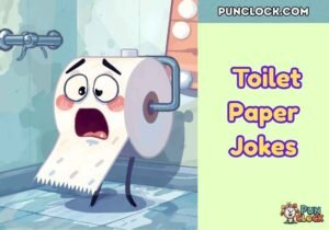 Toilet Paper Jokes