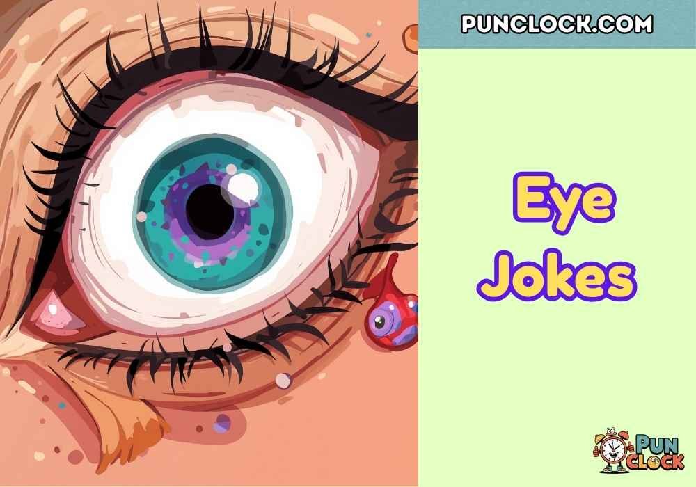 Witty Eye Puns
