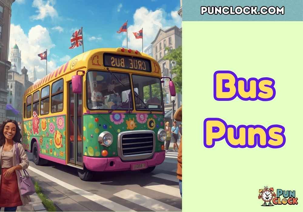 Bus Puns