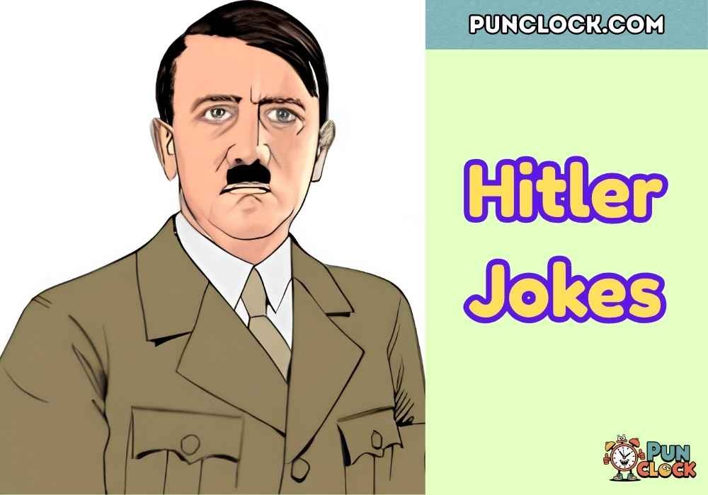 Clever hitler jokes Wordplay
