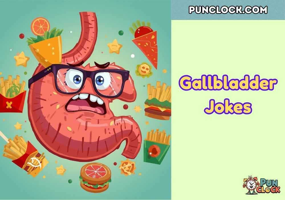 Gallbladder & Food Humor