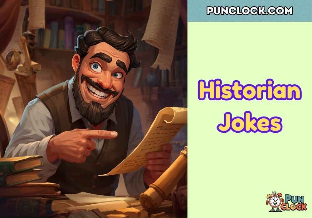Historian Jokes