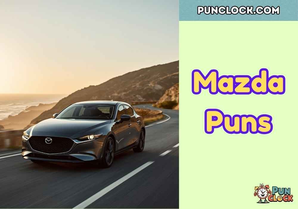 Mazda Puns