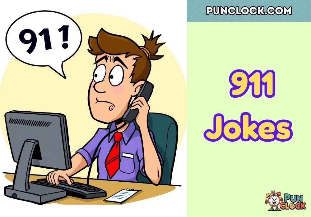 The Best 911 Jokes