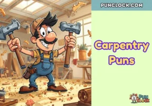 Carpentry Puns