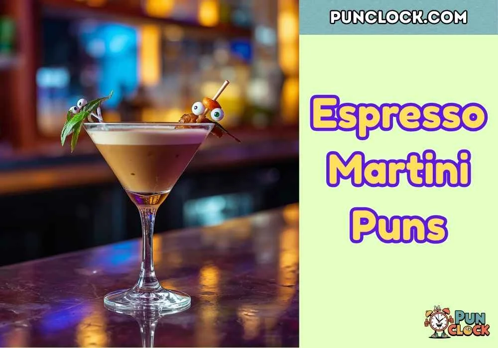 Espresso Martini Puns