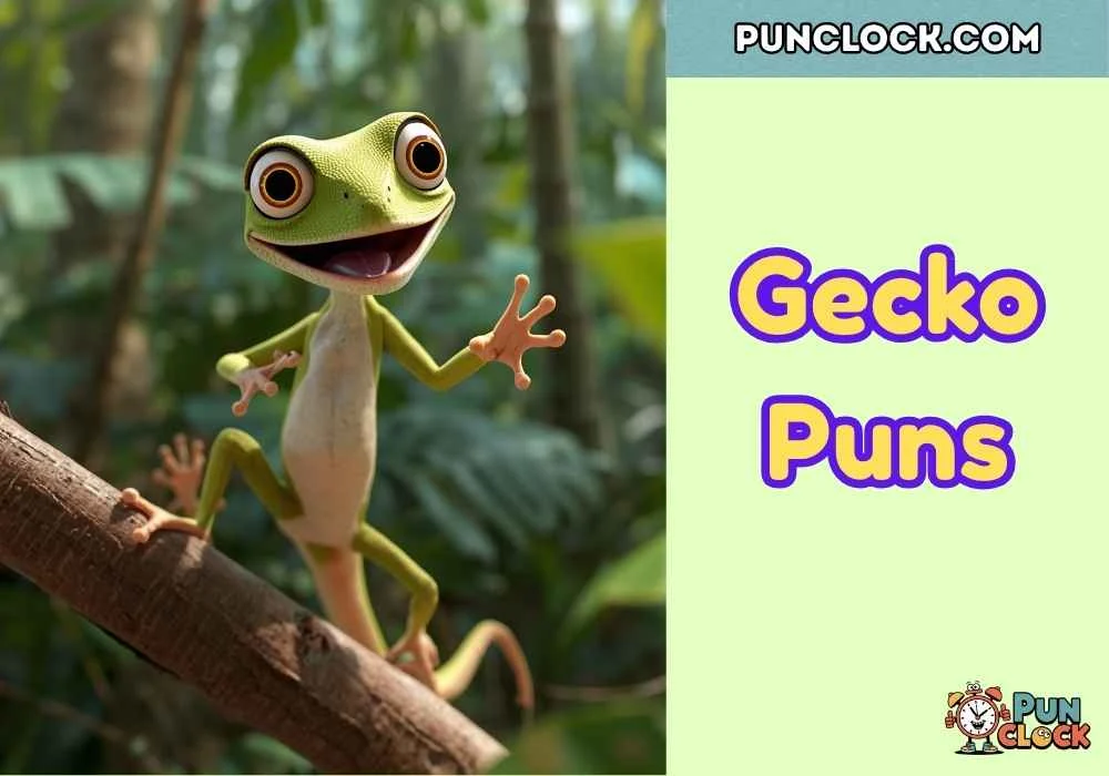 Funny Gecko Puns