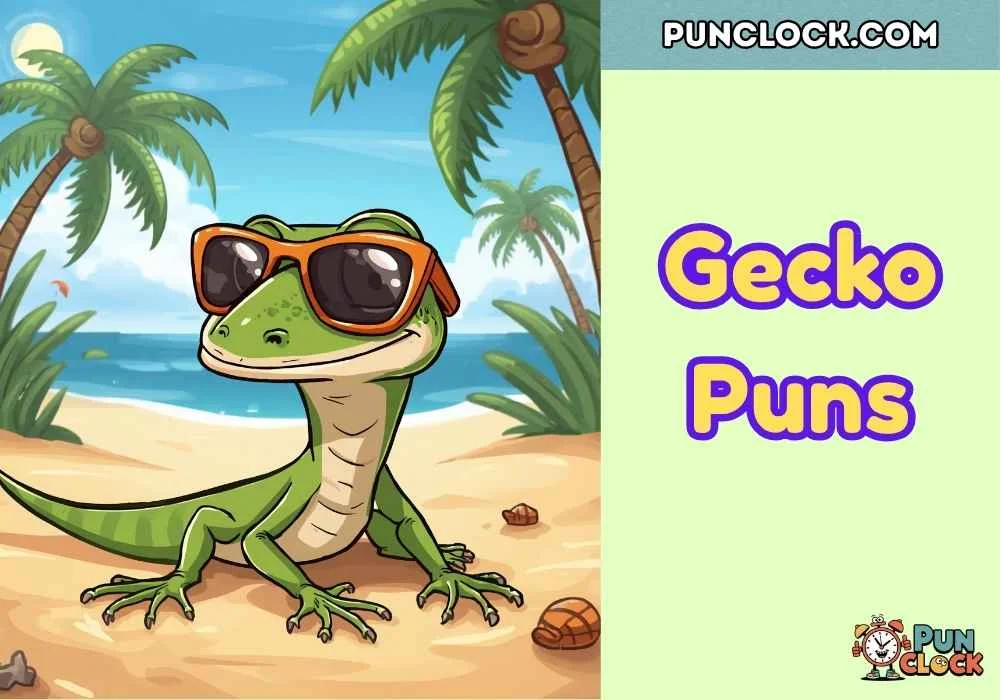 Gecko Puns Reddit