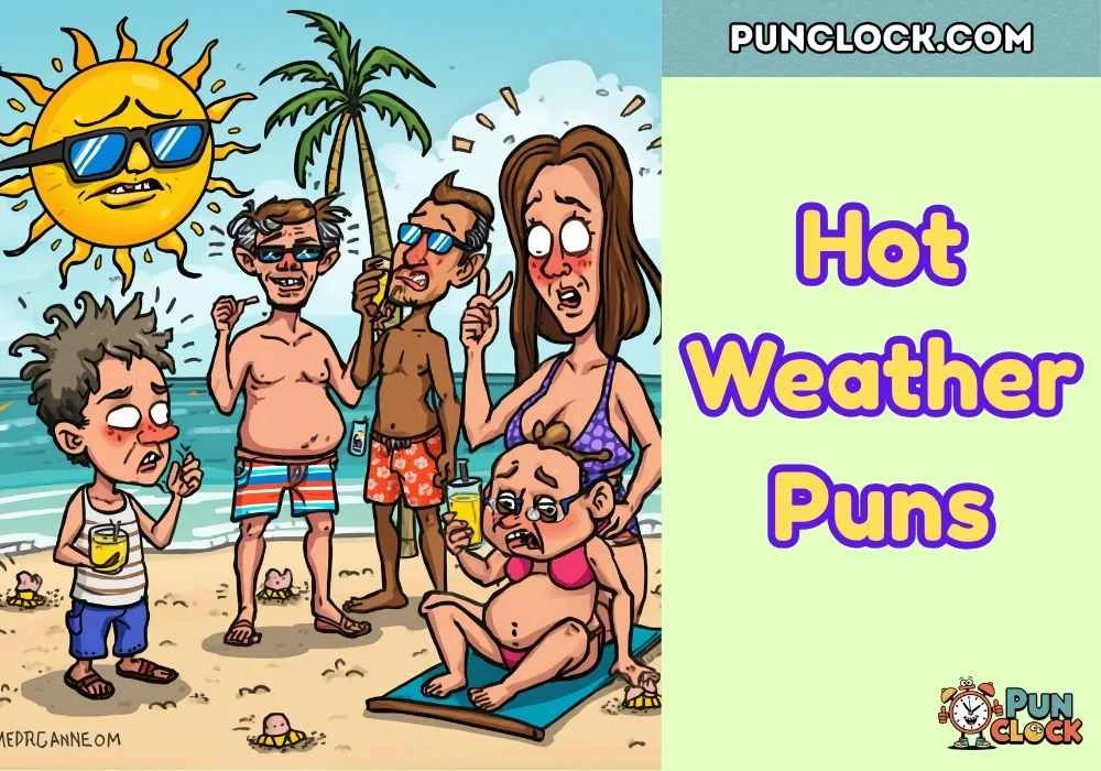 Hot Weather Puns Dirty